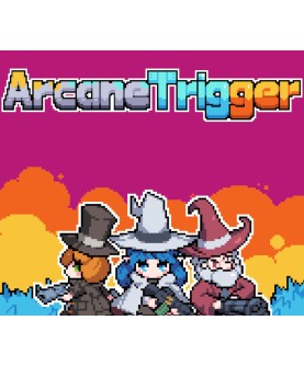 Arcane Trigger Steam Key GLOBAL